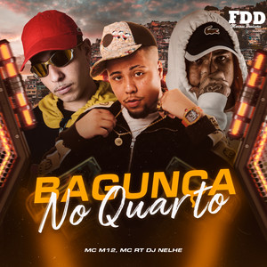 Bagunça No Quarto (Explicit)