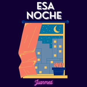 Esa Noche (Explicit)