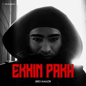 Ekxin Pakh (Explicit)