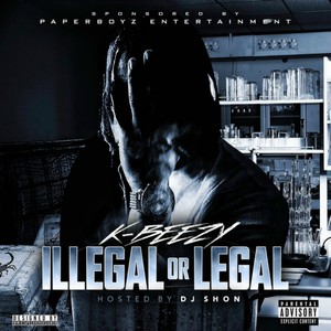 Illegal Or Legal (Explicit)