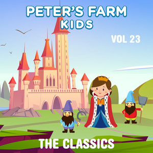 Peter's Farm Kids - The Classics, Vol. 23 (Explicit)