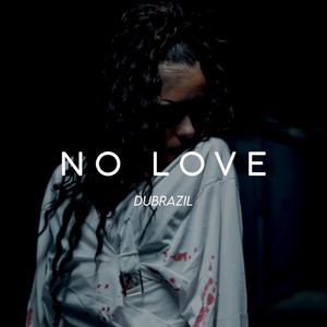 No Love