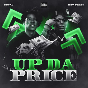 Up Da Price (Explicit)