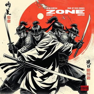 Zone (feat. Rawthor & BUDN!XX) [Explicit]