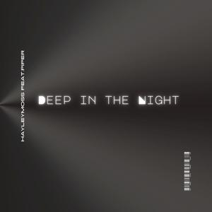 Deep In The Night (feat. Piper)