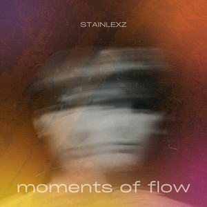 Moments Of Flow (Explicit)