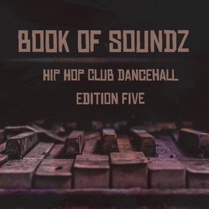 Book of Soundz Hip Hop Club Dancehall Edition Five