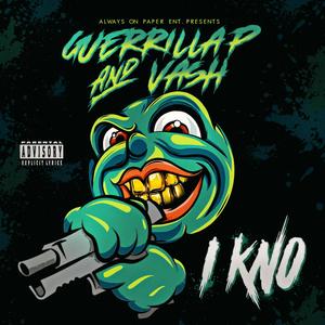 I Kno (feat. Vash) [Explicit]