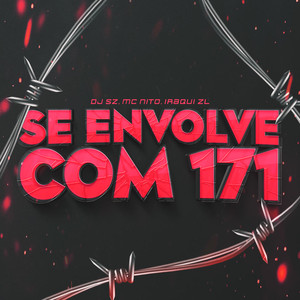 Se Envolve Com 171 (Explicit)