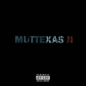 Muttexas 2 (Explicit)