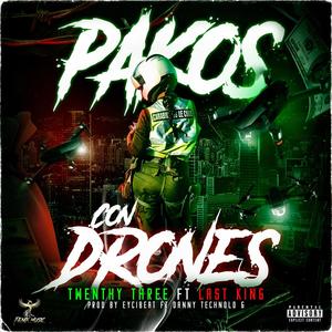 Pakos Con Drones (feat. last king)