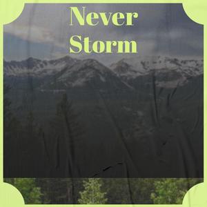 Never Storm