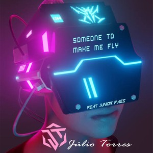 SOMEONE TO MAKE ME FLY