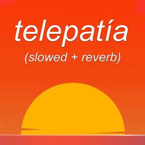 telepatía(slowed + reverb)
