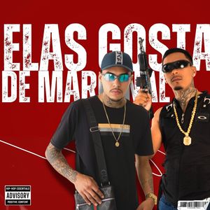 ELA GOSTA DE MARGINAL (Explicit)