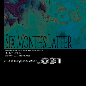 Six Months Latter EP