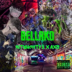 Bellako (feat. Axs) (Explicit)