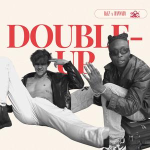 DOUBLE UP vol.2 (feat. KANNADY) [Explicit]