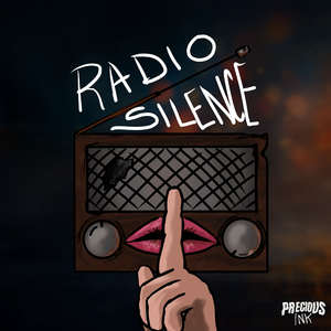 Radio Silence (Explicit)