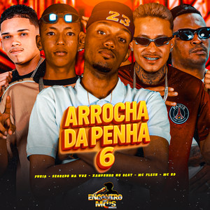 ARROCHA DA PENHA 6 (Explicit)
