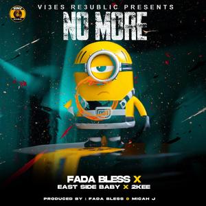 No More (feat. East Side Baby & 2kee)