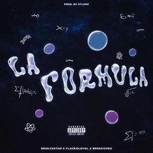 La Formula (feat. flackoloyal & Brokken612)