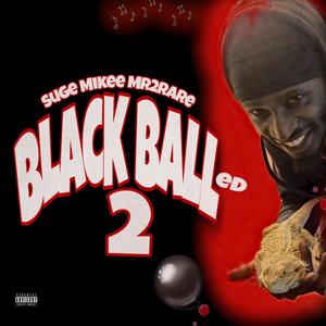 Blackballed 2 (Explicit)