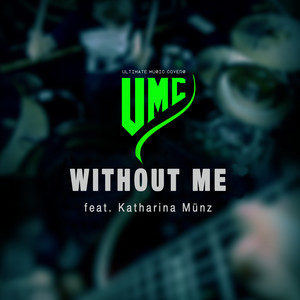 Without Me (Metal Version)