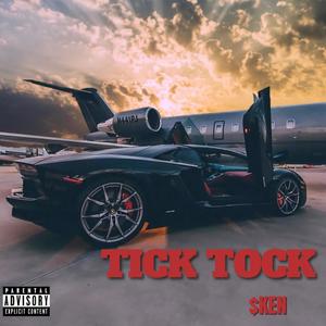 Tick Tock (Explicit)