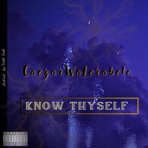 Know Thyself (Explicit)