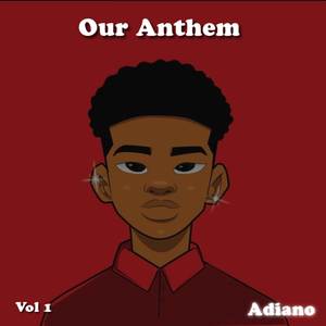 Our Anthem Vol 1