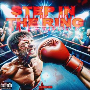 STEP IN THE RING (Explicit)