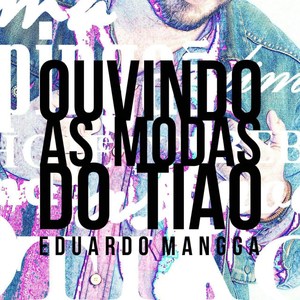 Ouvindo as Modas do Tião