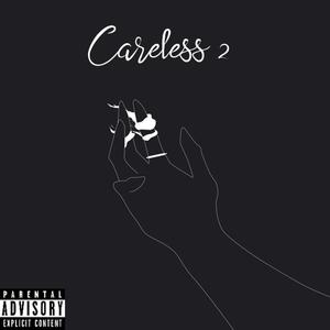 Careless 2 (Explicit)