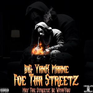 For Tha Streetz (Explicit)