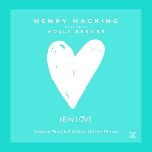 New Love (feat. Holly Brewer) (Tobtok & Adam Griffin Remix)