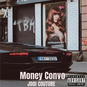 Money Convo (Explicit)