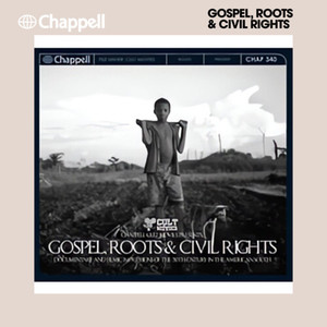 Gospel, Roots & Civil Rights