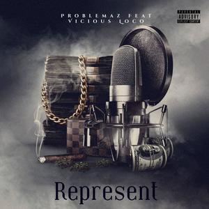 Repersent (feat. Problemaz) [Explicit]