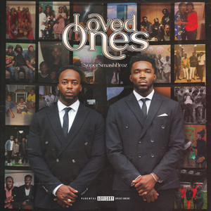 Loved Ones (Explicit)