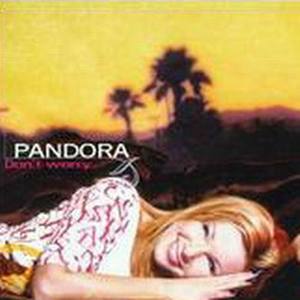 Pandora - Don't Worry (Extended Version