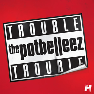 Trouble Trouble