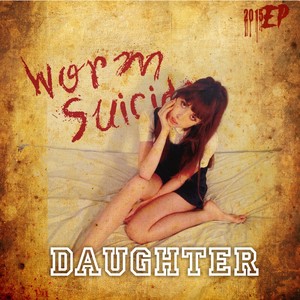 Daughter - EP (Explicit)