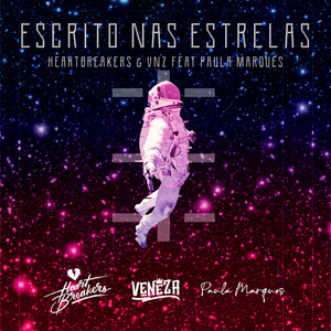 Escrito Nas Estrelas (Heartbreakers & DJ Veneza Remix)