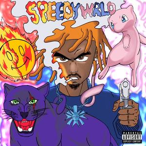 speedywrld (Explicit)