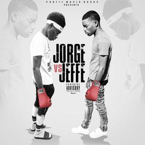 Jorge Vs Jeffe (Explicit)