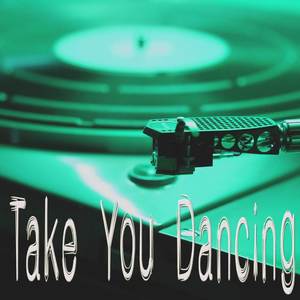 Take You Dancing (Inst.)