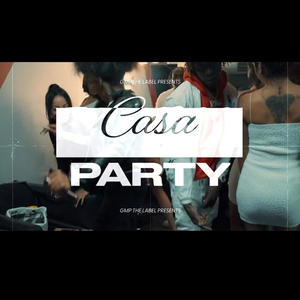 Casa Party (feat. Jay Fizzle) (Explicit)