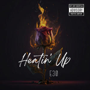 Heatin' Up (Explicit)