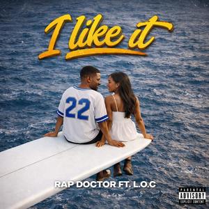 I like it (Explicit)